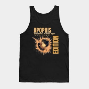 FUNNY APOPHIS EDITION Tank Top